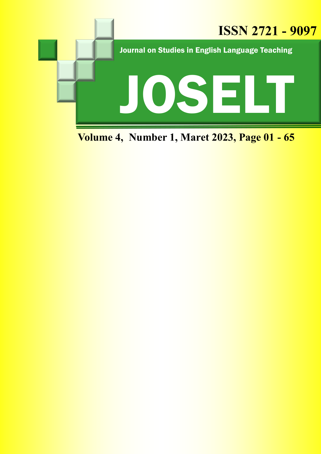 					View Vol. 4 No. 1 (2023): JOSELT (Journal on Studies in English Language Teaching)
				